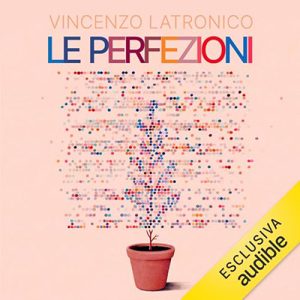 Vincenzo Latronico – Le perfezioni (2024) (mp3 – 128 kbps)