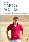 Autori vari - Beato Carlo Acutis꞉ Il coraggio di andare controcorrente (2024) (mp3 - 128 kbps)