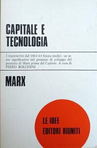 Karl Marx – Capitale e Tecnologia. Manoscritti 1861-1863 (1980) PDF