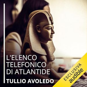 Tullio Avoledo – L’elenco telefonico di Atlantide (2024) (mp3 – 128 kbps)