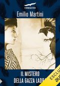Emilio Martini - Il mistero della Gazza Ladra꞉ Le indagini del commissario Berté 5 (2024) (mp3 - 128 kbps)