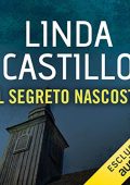 Linda Castillo - Il segreto nascosto꞉ Kate Burkholder 6.5 (2018) (mp3 - 64 kbps)