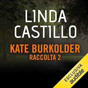 Linda Castillo – Kate Burkholder – Raccolta 2 (2018) (mp3 – 64 kbps)