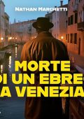 Nathan Marchetti - Morte di un ebreo a Venezia - La nuova indagine del commissario Fellini (2024) (mp3 - 128 kbps)