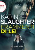 Karin Slaughter - Frammenti di lei (2024) (mp3 - 128 kbps)