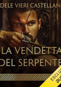 Adele Vieri Castellano - La vendetta del serpente꞉ Roma Caput Mundi 5 (2024) (mp3 - 128 kbps)