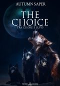 Autumn Saper - The Choice Tra cuore e lupo (2024)