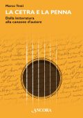 Marco Testi - La cetra e la penna. Dalla letteratura alla canzone d'autore (2024) PDF