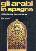 Hermann Schreiber - Gli arabi in Spagna (1984) PDF