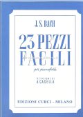 Johann Sebastian Bach - di A. Casella - 23 pezzi facili per pianoforte
