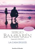 Sergio Bambaren - La casa di luce (2015)