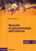 Renata Tamell - Manuale di psicopatologia dell'infanzia (2017) PDF