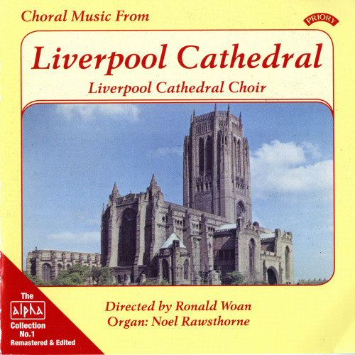 Alpha Collection – Choral music from Liverpool, Lincoln, Gloucester, Lichfield, Peterborough, Canterbury, Exeter Cathedrals & York Minster; Moonlight & Roses [Vol. 1-15] [Remastered] (Woan, Marshall, Sanders, Jackson, Rees-Williams, Gower, Wicks) (2007-2008) FLAC