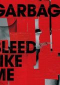 Garbage - Bleed Like Me (2024 Remaster) (2024) .mp3 - 320 kbps / FLAC
