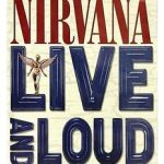 img Nirvana - Live and loud (2013) DVD9 Copia 1:1