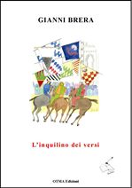Brera Gianni  – L’inquilino dei versi (2002)