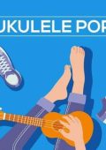 VA - Ukulele Pop (2024)