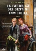 Cécile Baudin - La fabbrica dei destini invisibili (2024)