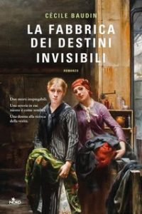 Cécile Baudin – La fabbrica dei destini invisibili (2024)