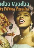 VA - Voodoo Voodoo - Feisty Fifties Females (3 CD) (2014) MP3, 320 kbps
