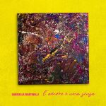 img Gabriella Martinelli - L’amore È Una Scusa (2024) [MP3 320/Flac 16-44]