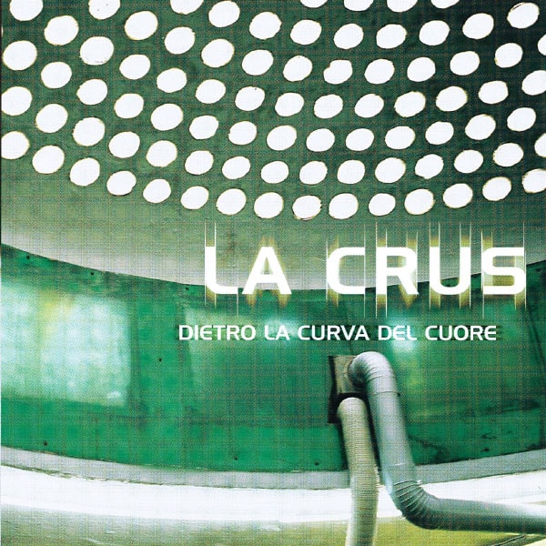 La Crus – Dietro La Curva Del Cuore (1999) [Flac 16-44]