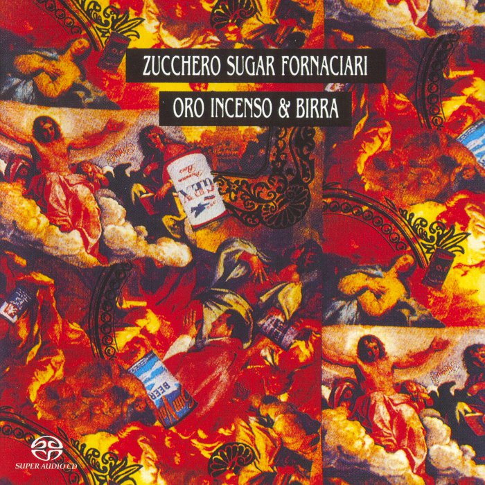 Zucchero Sugar Fornaciari – Oro Incenso & Birra (2004) [Flac 24-88 SACD 5.1]