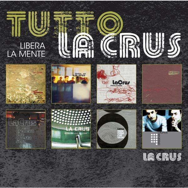 La Crus – Tutto La Crus Libera la mente [2CD] (2011) [Flac 16-44]