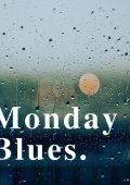 V.A. - Monday Blues (2024) [Flac 16-44]