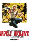 Franco Micalizzi - Napoli violenta (OST) (2024) [Flac 24-44]
