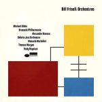 img Bill Frisell - Orchestras (Live) (2024) .mp3 - 320 kbps / FLAC