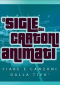 Sigle dei Cartoni Animati: Fiabe e canzoni dalla tivù (2024) .mp3 - 320 kbps