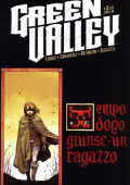 img Green Valley 2 - Tempo dopo giunse un ragazzo (Saldapress 2017-11)