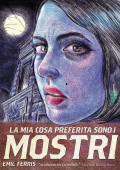 img La Mia Cosa Preferita sono i Mostri (Emil Ferris)(Bao Publishing)(2018)