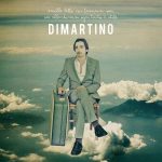 img Dimartino - Sarebbe bello non lasciarsi mai ma abbandonarsi ogni tanto è utile (Remastered 202
