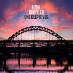 img Mark Knopfler - One Deep River (2024) FLAC - 24Bit/192kHz