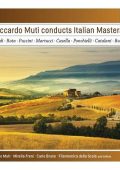 Riccardo Muti - Riccardo Muti Conducts Italian Masters (2017) .mp3 - 320 kbps
