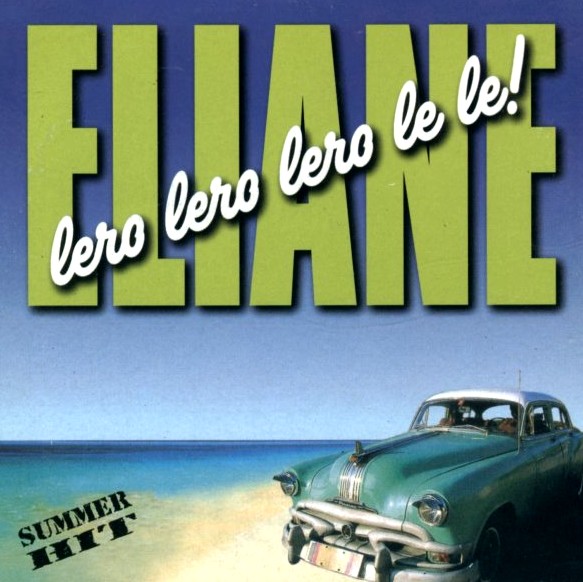 Eliane – Lero Lero Lero Le Le! (Single) (1999)