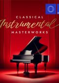 VA - Classical Instrumental Masterworks (2024) FLAC