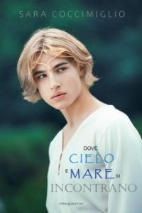 Sara Coccimiglio – Cronache del Mare Vol. 2. Dove Cielo e Mare si Incontrano (2024)