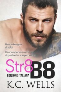 K.C. Wells – Str8 B8 (2024)
