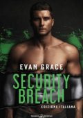 Evan Grace - Rogue Security and Investigation Vol. 1. Security Breach (2024)