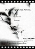 Sara Di Cara - Il mio voglio una favola! (2024)