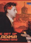 The Art of Vladimir Sofronitsky: Beethoven, Chopin, Debussy, Haydn, Liszt, Mendelssohn, Mozart, Schubert, Schumann, Бородин, Глазунов, Гольц, Кабалевский, Лядов, Метнер, Прокофьев, Рахманинов, Скрябин, Шостакович [34 CDs] (2019) FLAC