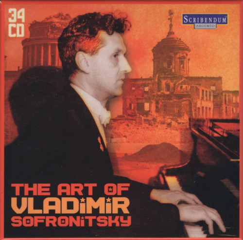 The Art of Vladimir Sofronitsky: Beethoven, Chopin, Debussy, Haydn, Liszt, Mendelssohn, Mozart, Schubert, Schumann, Бородин, Глазунов, Гольц, Кабалевский, Лядов, Метнер, Прокофьев, Рахманинов, Скрябин, Шостакович [34 CDs] (2019) FLAC