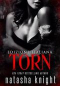 Natasha Knight - Trilogia Dark Legacy Vol. 2. Torn (2024)