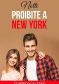 Federico Calafati - Notti Proibite a New York, #3 (2024)