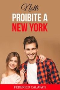 Federico Calafati – Notti Proibite a New York, #3 (2024)