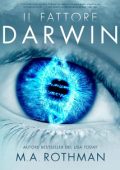 M.A. Rothman - Il fattore Darwin (2024)