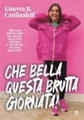 Ginevra Roberta Cardinaletti - Che bella questa brutta giornata (2023)